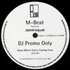M-Beat feat. Jamiroquai - Know Where You're Coming From