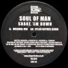 Soul Of Man - Shake 'Em Down
