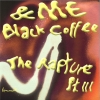 &Me & Black Coffee - The Rapture Pt. III