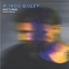 Marco Bailey - Nocturno Album Sampler