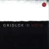 Gridlok - Void (+CD album)
