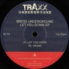 Bress Underground - Let You Down EP